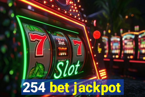 254 bet jackpot